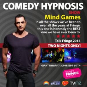 Mind Games Comedy Hypnosis Show at Sydney Fringe Festival